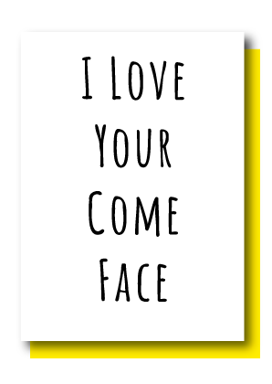 Come Face