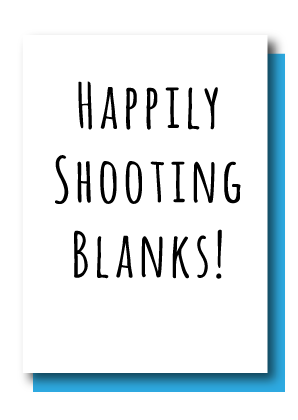 Shooting Blanks