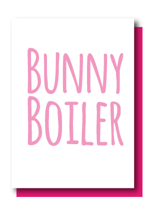 Bunny Boiler