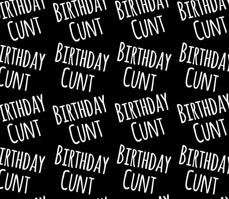Birthday Cunt