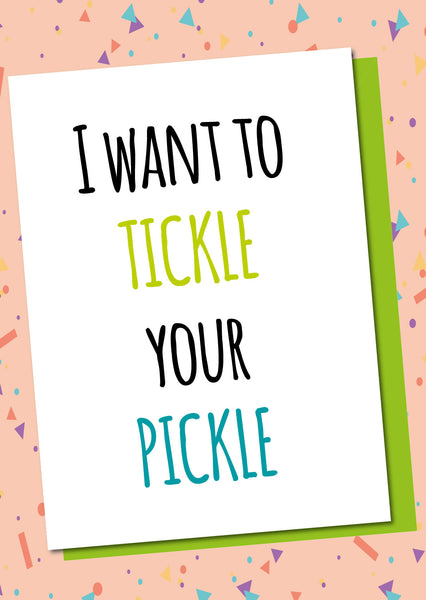 Tickle Your Pickle