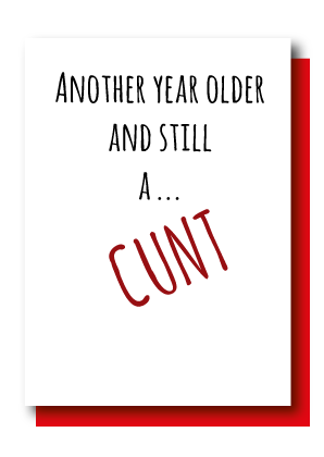 Still A Cunt