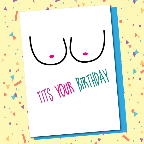 Tits Your Birthday