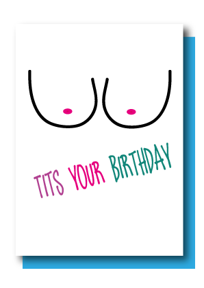 Tits Your Birthday