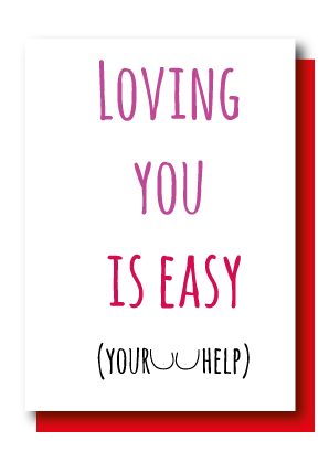 Loving You Is Easy