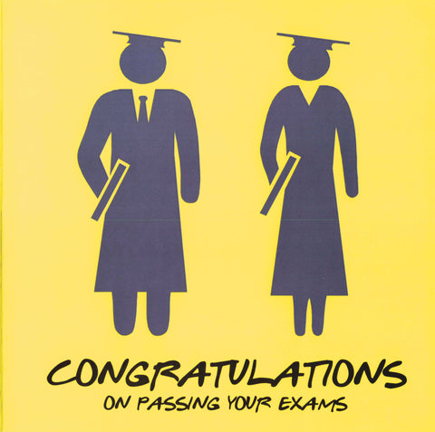 Congratulations on passing your exams
