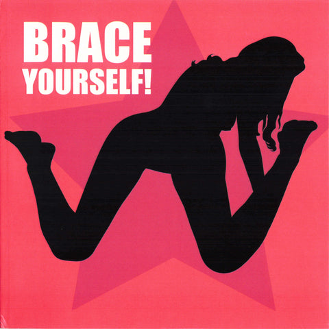 BRACE YOURSELF!