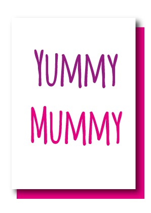 Yummy Mummy