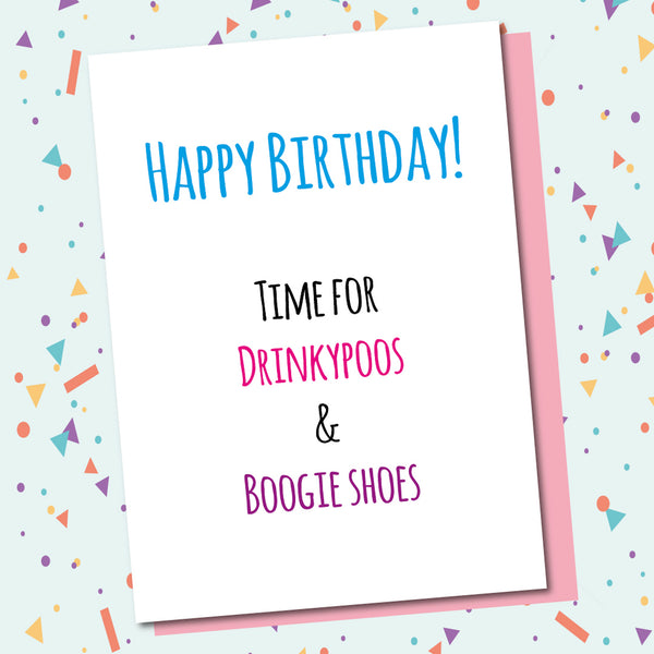 Drinkypoos & Boogie Shoes