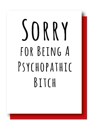 Psychopathic Bitch