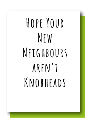 Knobhead Neighbours