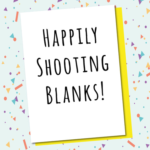 Shooting Blanks