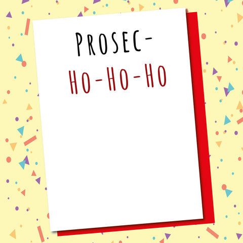 Prosec-Ho-Ho-Ho