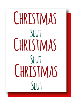 Pack Of 5 Cards, Christmas Slut