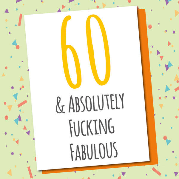 60 & Fabulous
