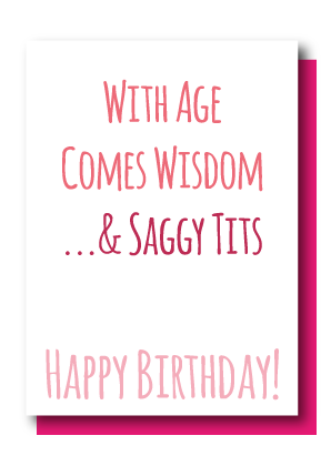 Wisdom & Saggy Tits