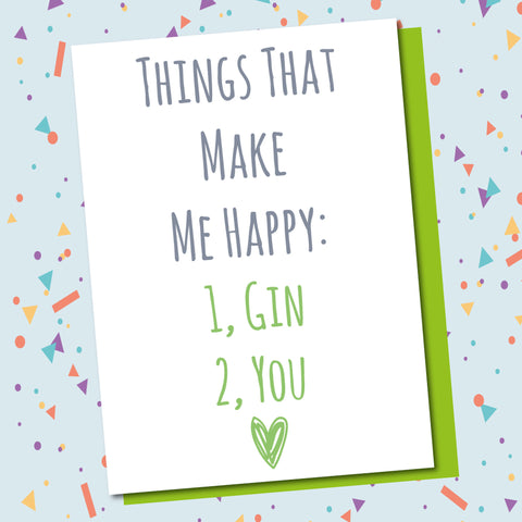 Make Me Happy, Gin, You!