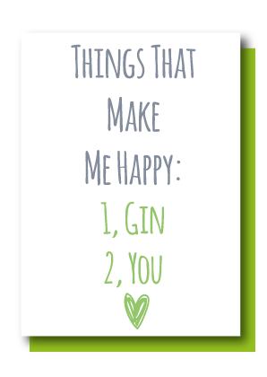 Make Me Happy, Gin, You!