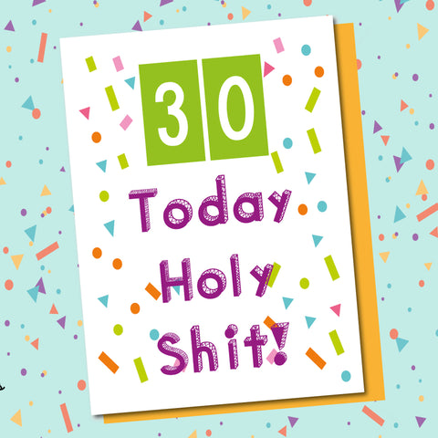 30 Holy Shit