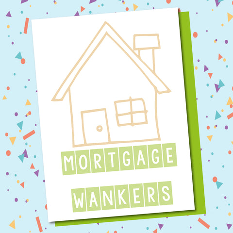 Mortgage Wankers