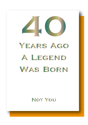 40 Legend