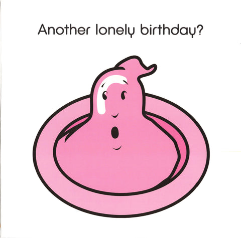 Another Lonely Birthday?