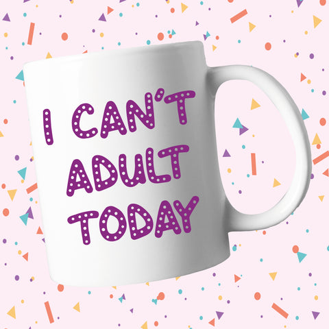 Can't Adult